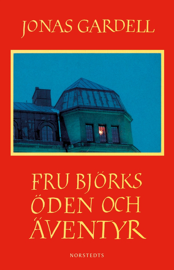 Fru Björks öden och äventyr (e-bok) av Jonas Gardell