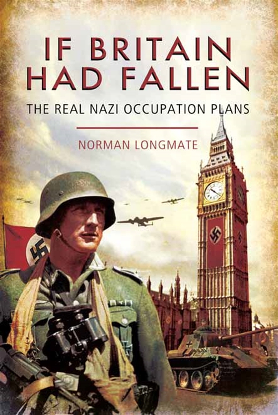If Britain Had Fallen (e-bok) av Norman Longmate