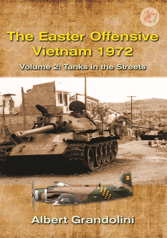 The Easter Offensive, Vietnam 1972. Volume 2