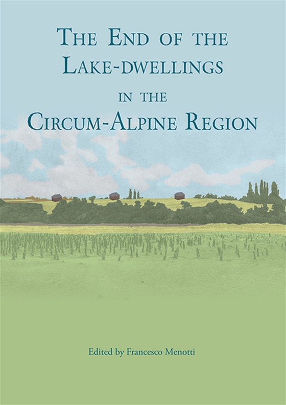 The end of the lake-dwellings in the Circum-Alpine region