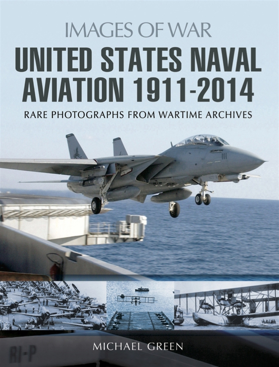 United States Naval Aviation 1911-2014