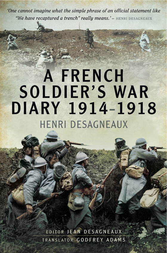 A French Soldier's War Diary 1914-1918 (e-bok) av Henri Desagneaux
