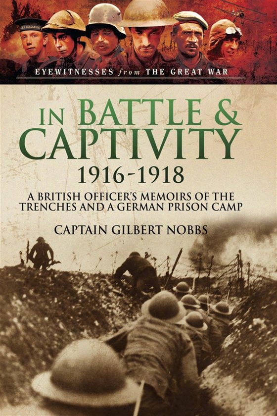 In Battle & Captivity (e-bok) av Henry Gilbert Nobbs