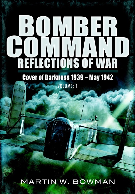 Bomber Command Reflections of War