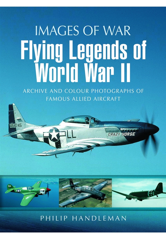 Flying Legends of World War II