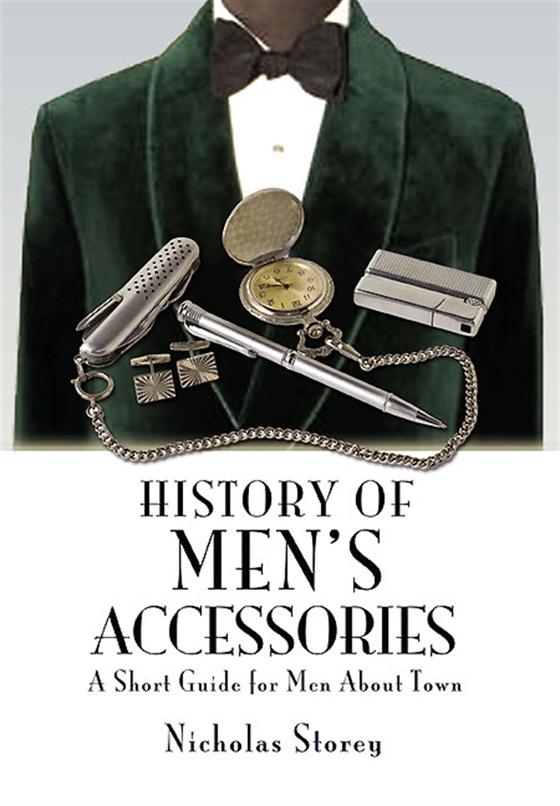 History of Men’s Accessories