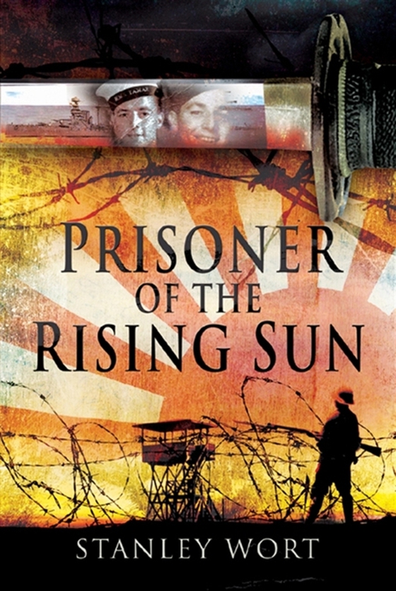 Prisoner of the Rising Sun (e-bok) av Stanley Wort