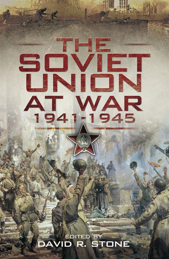 The Soviet Union at War 1941-1945 (e-bok) av -