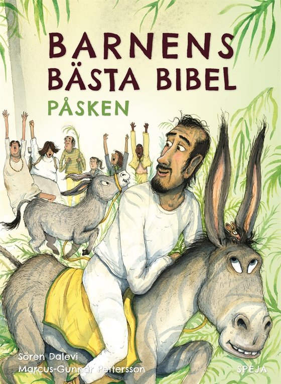 Barnens Bästa Bibel : Påsken