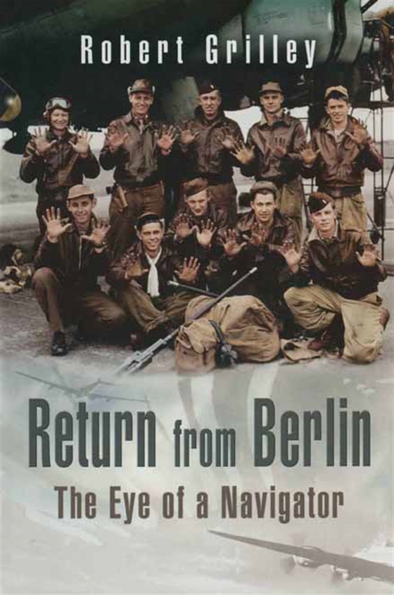 Return From Berlin (e-bok) av Robert Grolley