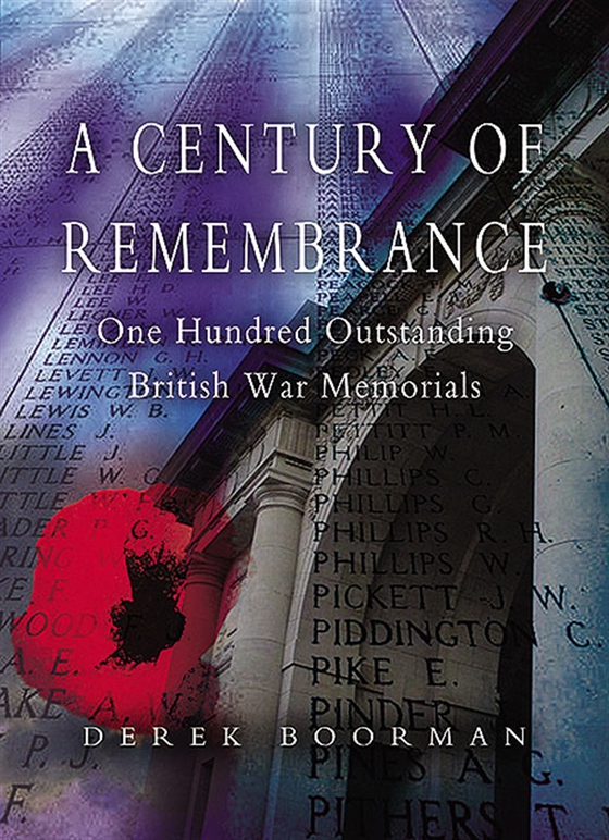 A Century of Remembrance (e-bok) av Derek Boorman
