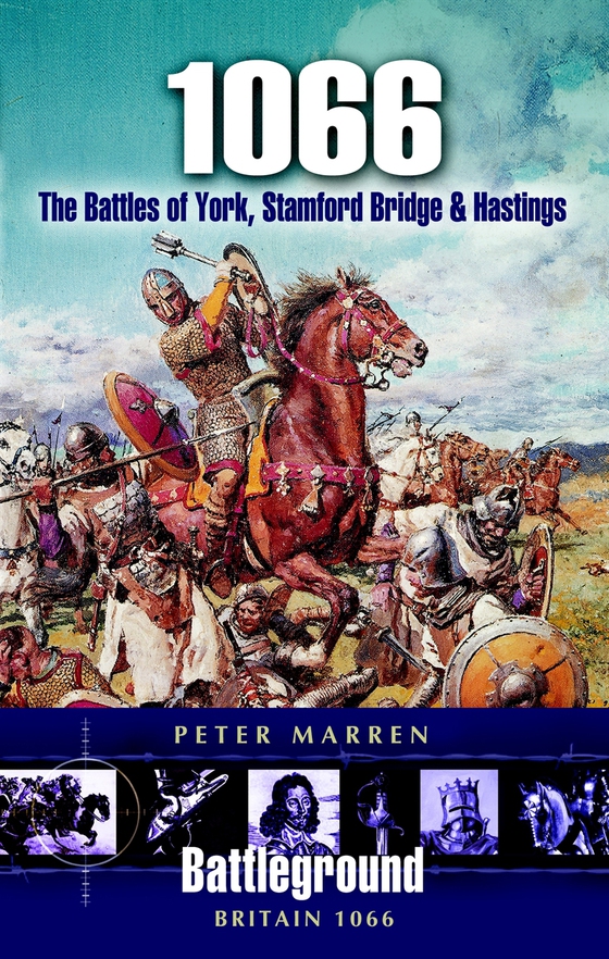 1066 - The Battles Of York, Stamford Bridge and Hastings (e-bok) av Peter Marren