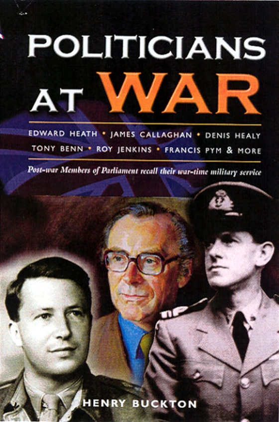 Politicians at War (e-bok) av Henry Buckton