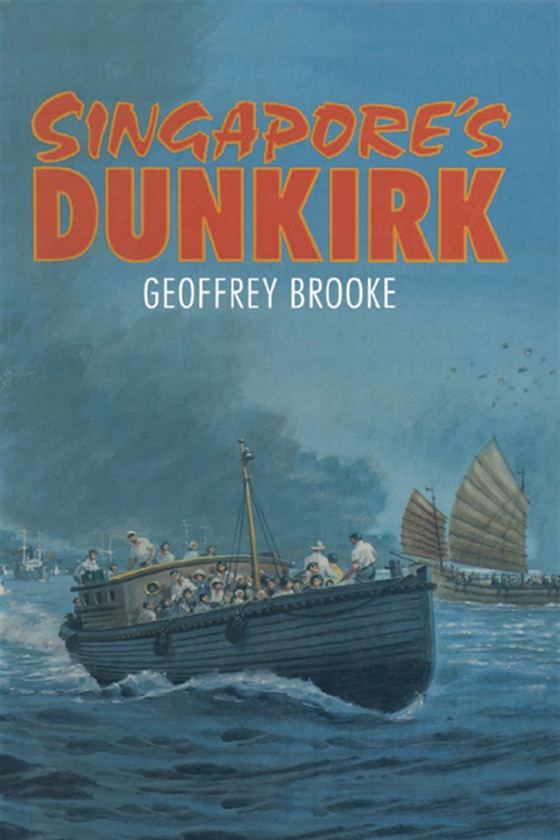 Singapore’s Dunkirk