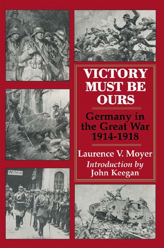 Victory Must be Ours (e-bok) av Laurence V Keegan