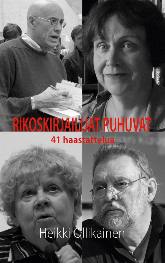 Rikoskirjailijat puhuvat: 41 haastattelua