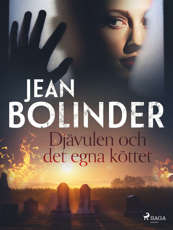 Djävulen och det egna köttet (e-bok) av Jean Bolinder