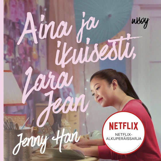 Aina ja ikuisesti, Lara Jean 
