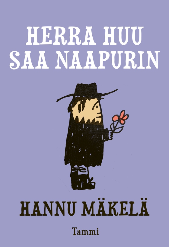 Herra Huu saa naapurin 