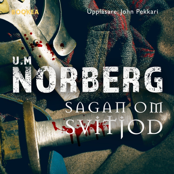 Sagan om Svitjod (ljudbok) av U. M. Norberg