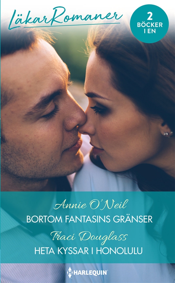 Bortom fantasins gränser/Heta kyssar i Honolulu (e-bok) av Annie O'Neil