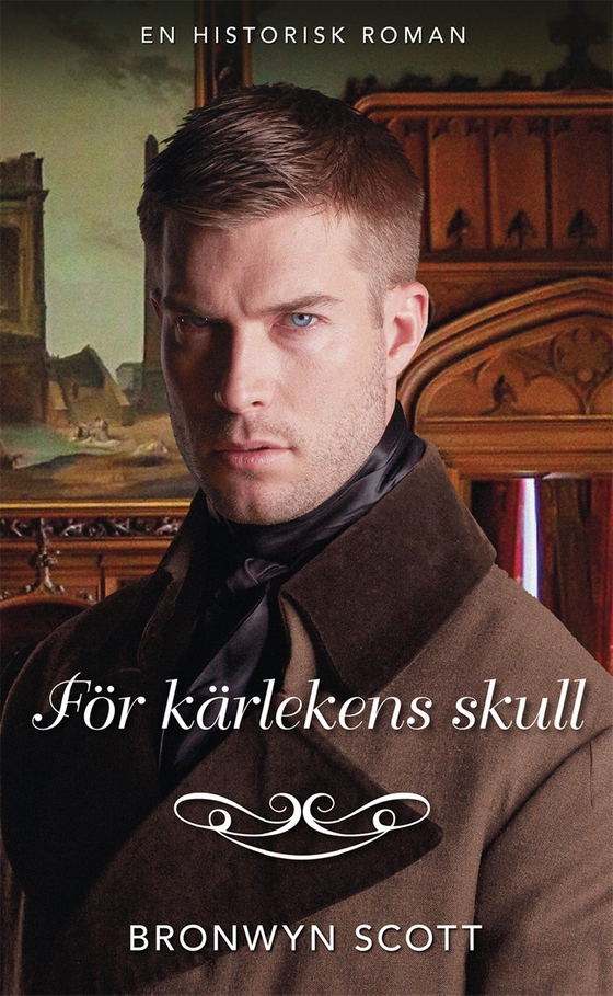 För kärlekens skull (e-bok) av Bronwyn Scott