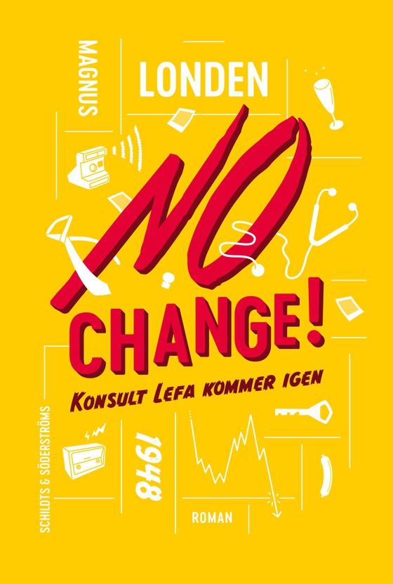 No Change! (e-bok) av Magnus Londen