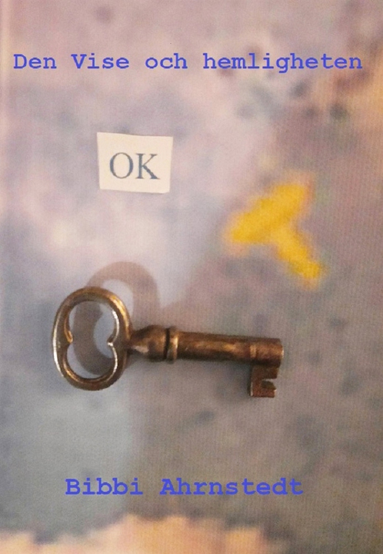 Den vise och hemligheten: Evigheten