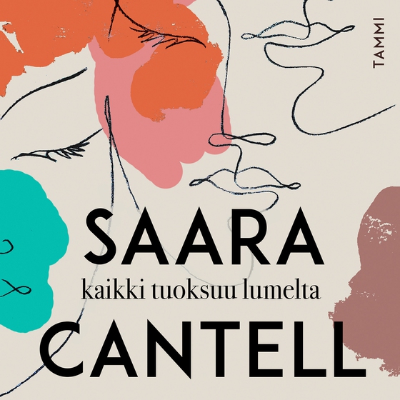 Kaikki tuoksuu lumelta (ljudbok) av Saara Cantell