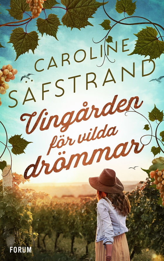 Vingården för vilda drömmar (e-bok) av Caroline Säfstrand