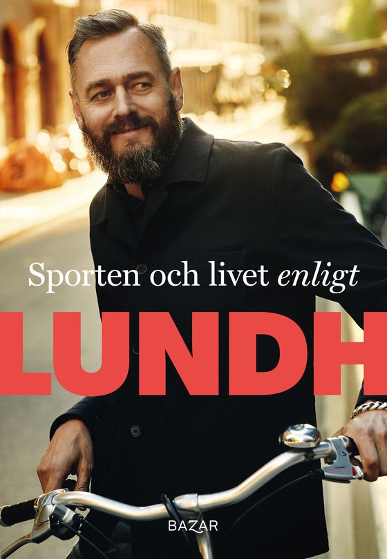 Sporten och livet enligt Lundh (e-bok) av Olof Lundh