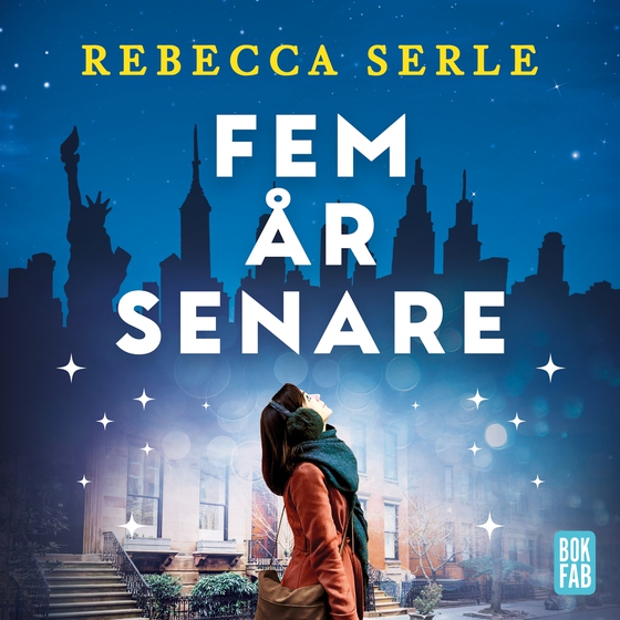 Fem år senare (ljudbok) av Rebecca Serle
