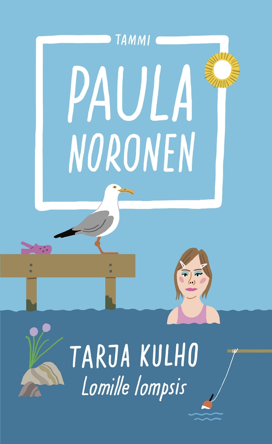 Tarja Kulho ? Lomille lompsis (e-bok) av Paula Noronen