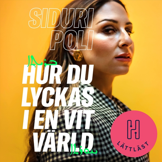 Hur du lyckas i en vit värld (lättläst)
