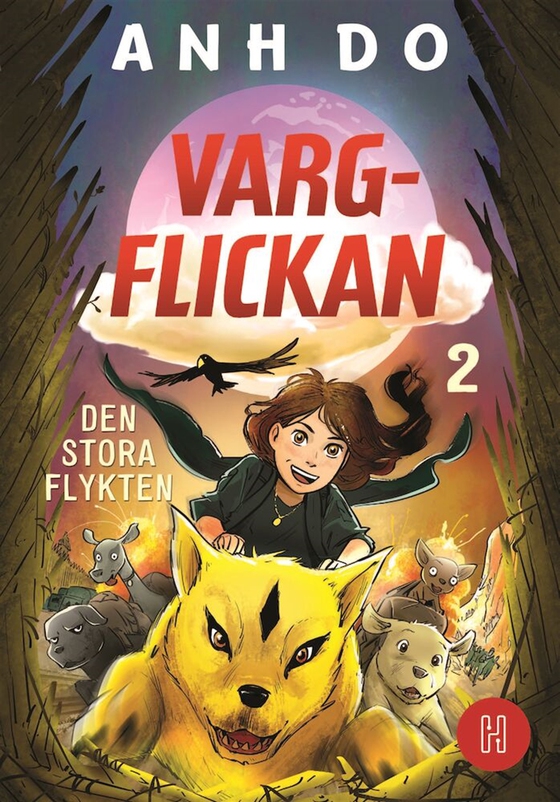 Vargflickan - Den stora flykten (e-bok) av Anh Do