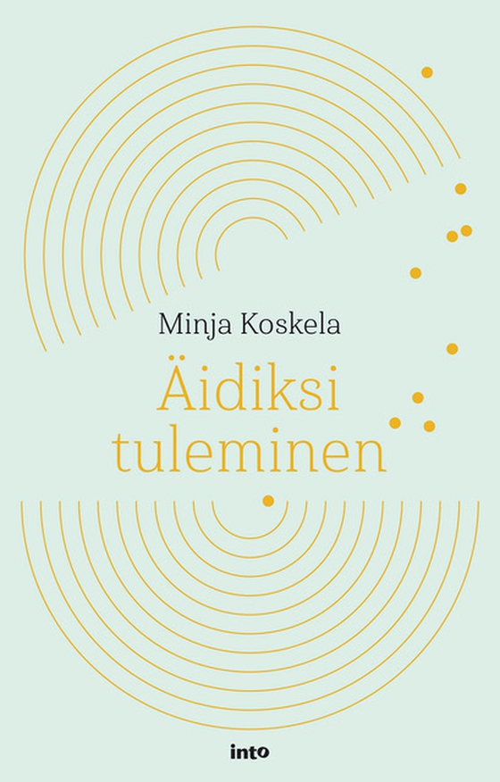 Äidiksi tuleminen