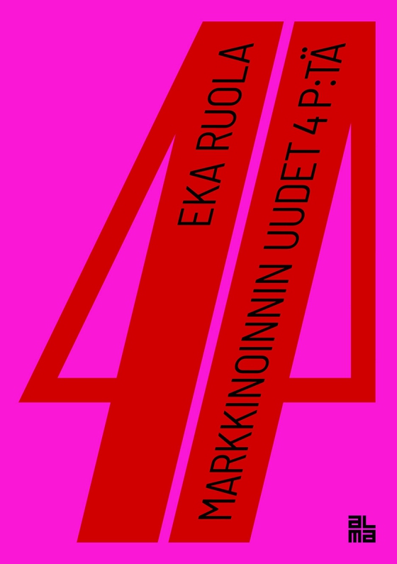 Markkinoinnin uudet 4 P:tä (e-bok) av Eka Ruola