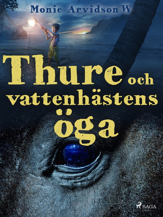 Thure och vattenhästens öga