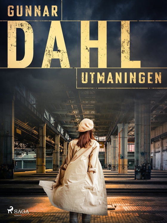 Utmaningen (e-bok) av Gunnar Dahl