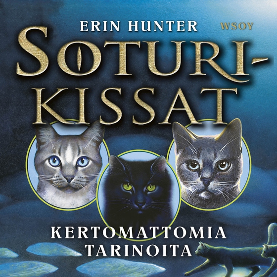Soturikissat: Kertomattomia tarinoita