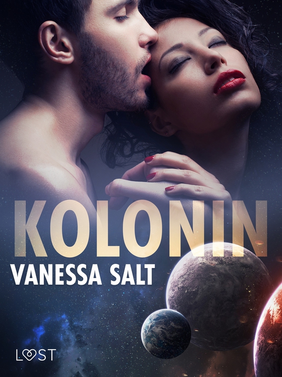 Kolonin - erotisk novell (e-bok) av Vanessa Salt