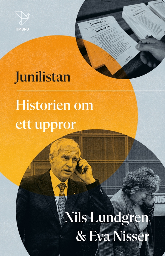 Junilistan : historien om ett uppror