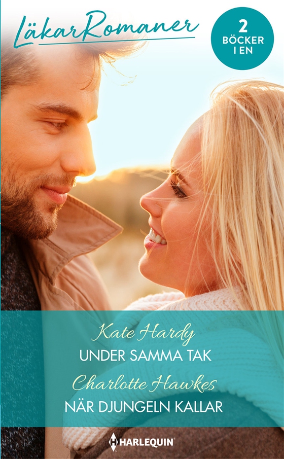 Under samma tak/När djungeln kallar (e-bok) av Kate Hardy