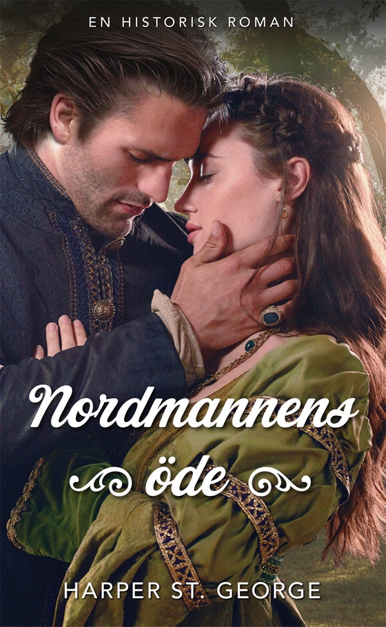 Nordmannens öde (e-bok) av Harper St. George