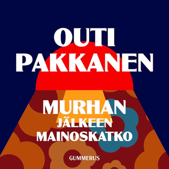 Murhan jälkeen mainoskatko (ljudbok) av Outi Pakkanen