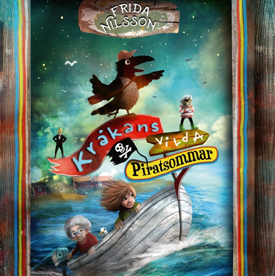 Kråkans vilda piratsommar (ljudbok) av Frida Nilsson