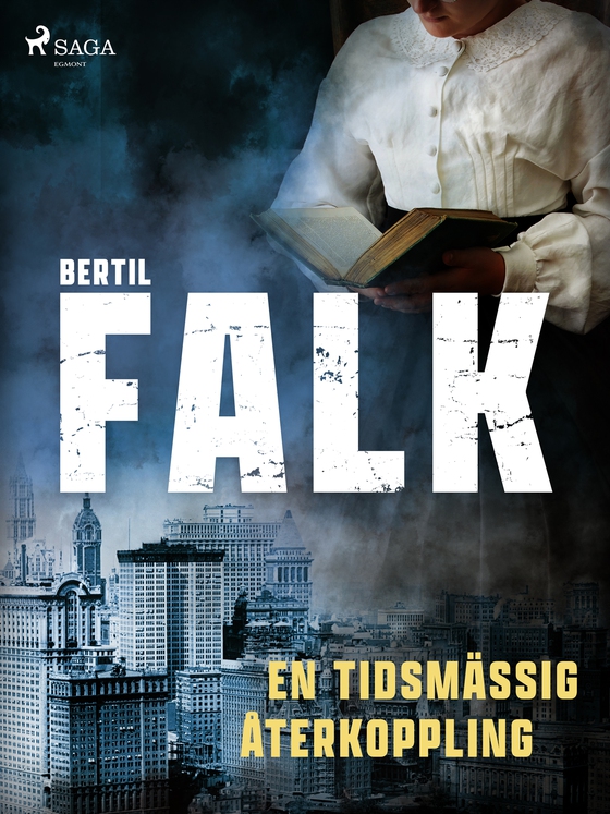 En tidsmässig återkoppling (e-bok) av Bertil Falk