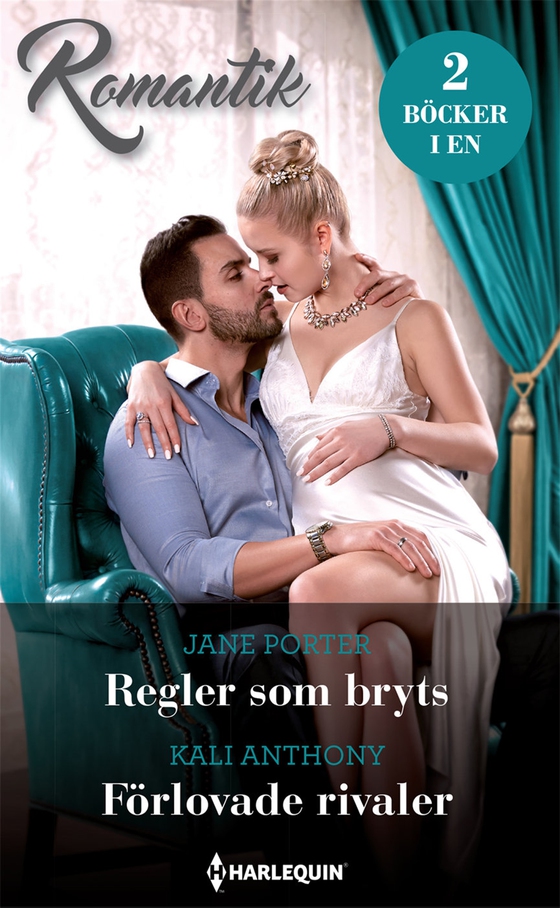 Regler som bryts/Förlovade rivaler (e-bok) av Jane Porter