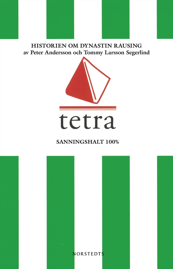 Tetra : historien om dynastin Rausing (e-bok) av Peter Anderson
