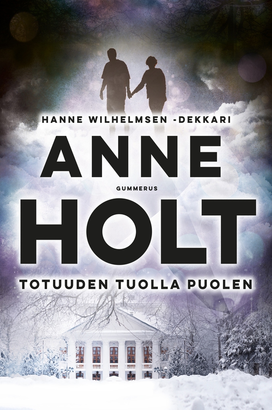 Totuuden tuolla puolen (e-bok) av Anne Holt
